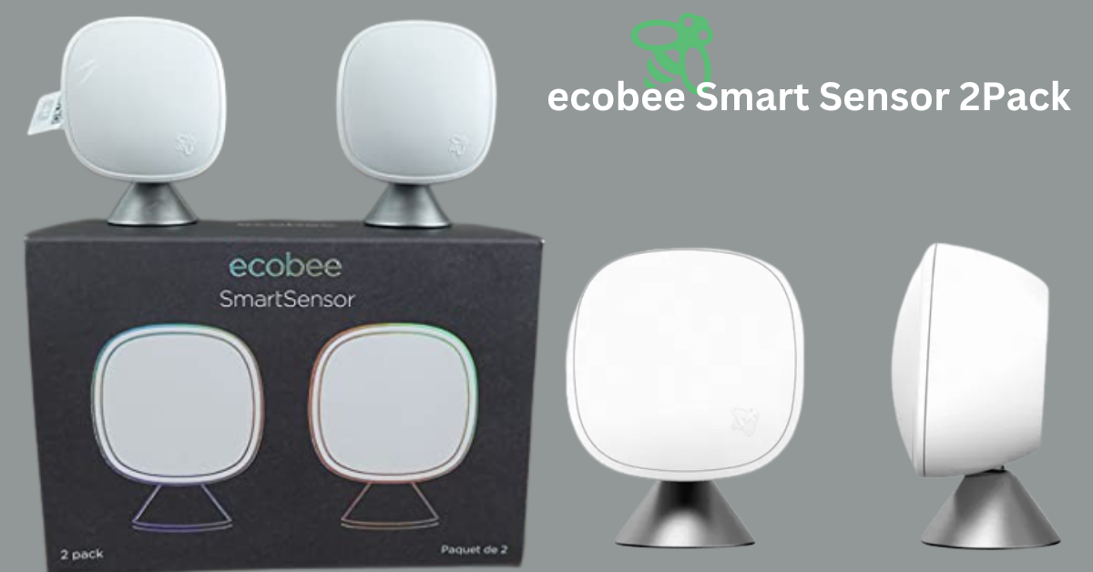 Ecobee SmartSensor 2‑Pack Review – Better Comfort And Zoned Temperature